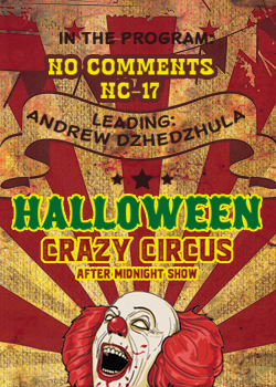 AFTER MIDNIGHT SHOW — «CRAZY CIRCUS»