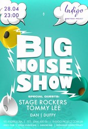 Big Noise Show!