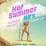 Вечеринка Hot summer hits!