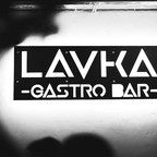 LAVKA Gastro Bar (Лавка Гастро Бар)