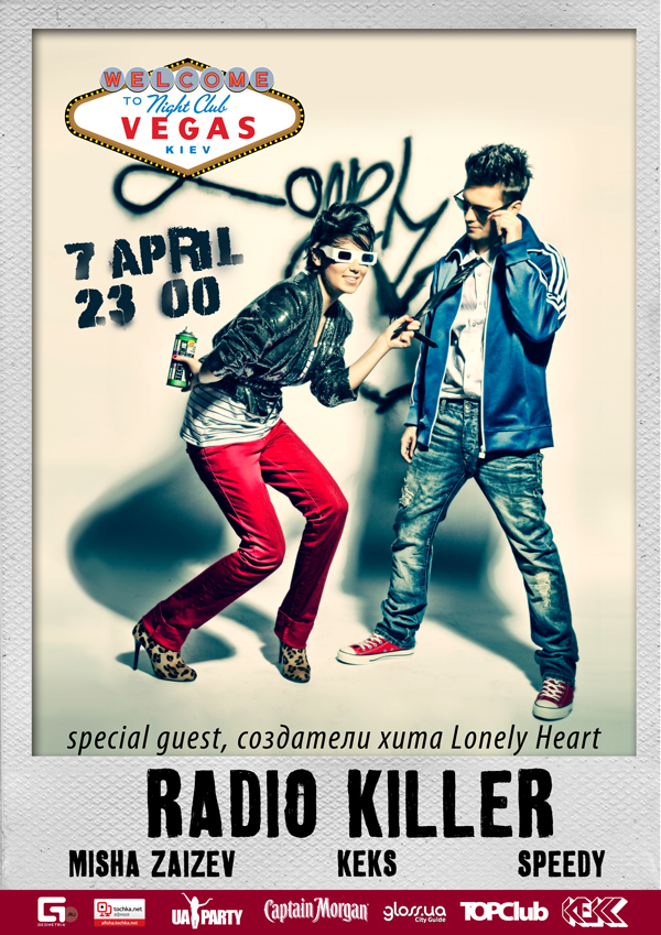 Radio Killer. Lonely Killer. April Vegas. Radio Killer be free.