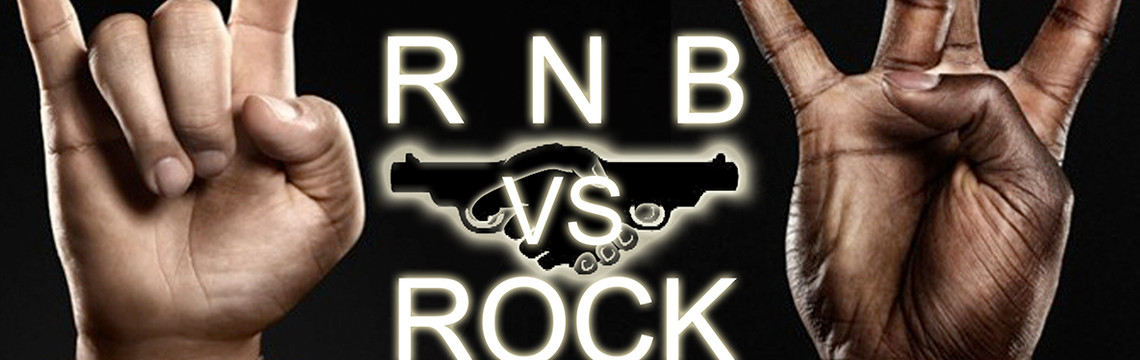 R’n’B vs. ROCK