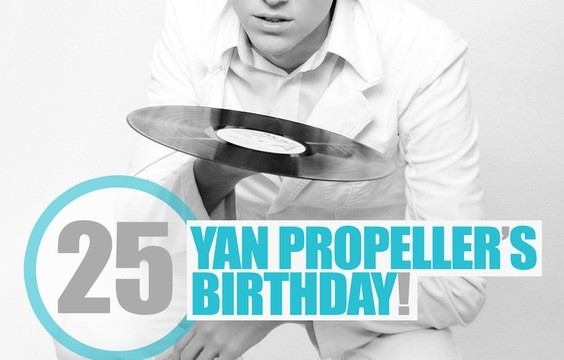 Yan Propeller'$ 25th Birthday!