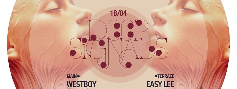 Deep Signals: Westboy, Smailov, Mays (afterhours)