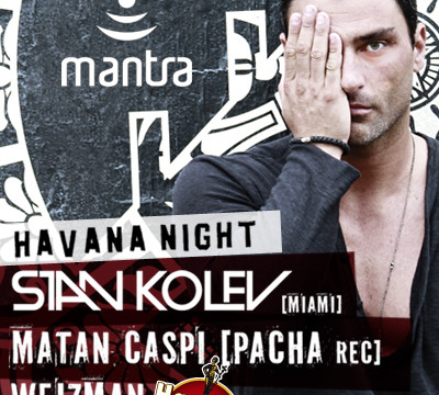 HAVANA NIGHT | STAN KOLEV (Miami) - MATAN CASPI