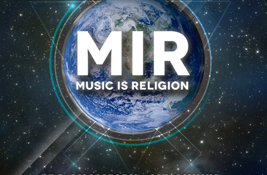 MIR: Music Is Religion by KissFM