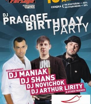 DJ Pragoff Birthday Party @ Forsage