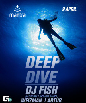 DEEP DIVE