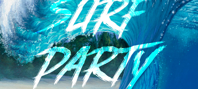 SURF PARTY | Feel the Wave