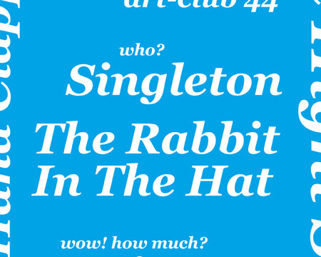 Singleton & The Rabbit In The Hat