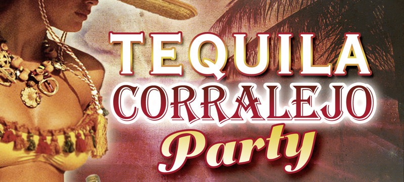 Tequila Corralejo Party