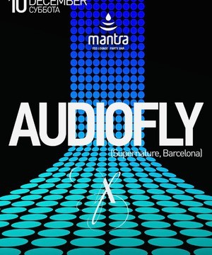 Audiofly (Barcelona) @ Мантра
