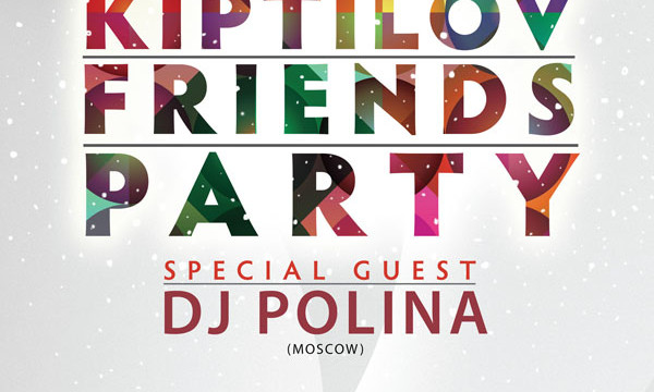 Kiptilov Friends Party