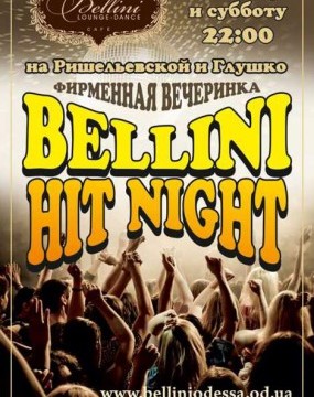 Bellini Hit Night
