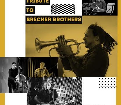 TRIBUTE TO BRECKER BROTHERS