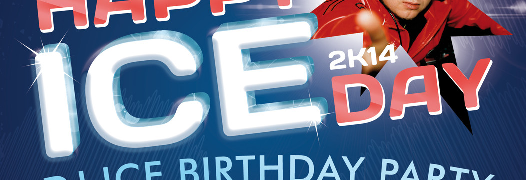 Happy Ice Day: dj Ice Birthday Party