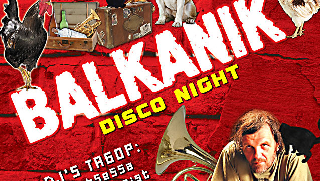 Balkanik Disco Night