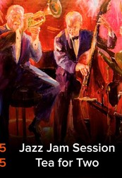 Jazz Jam Session, Tea for Two!