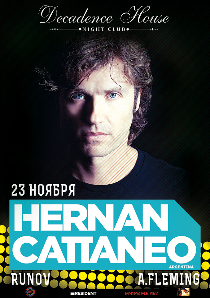 Хаус афиша. Hernan Cattaneo личная жизнь. Hernan Cattaneo одежда. Hernan Cattaneo Yellow. Hernan Cattaneo куртка.