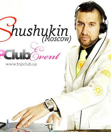 TOPClub event: Moscow nights – DJ ShuShukin