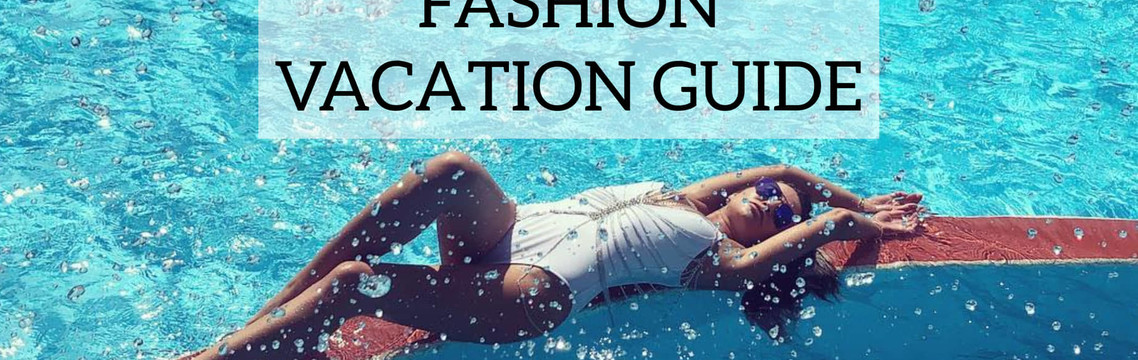 Women Fashion VACATION GUIIDE 2019/