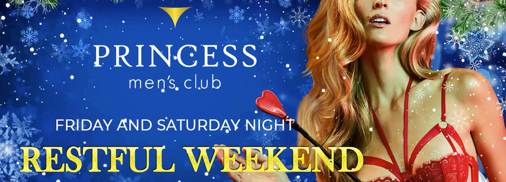 Вечеринка «RESTFUL WEEKENDs” в клубе Princess Men’s Club