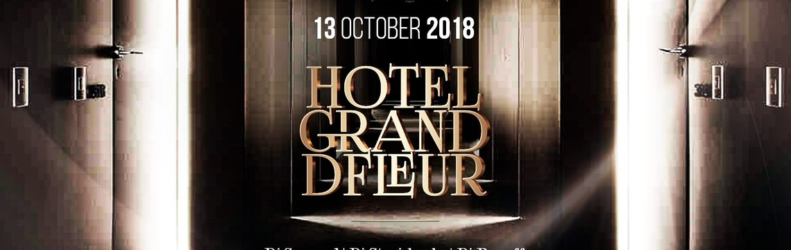 Вечеринка Hotel Grand D.Fleur