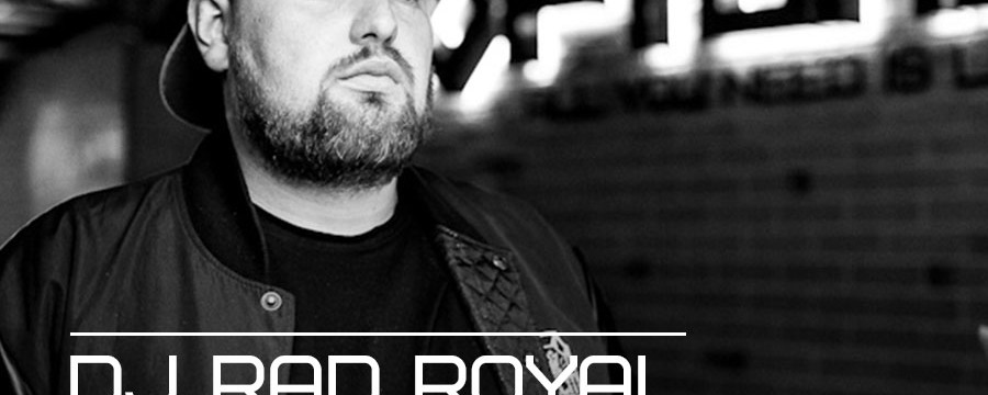 DJ RAD ROYAL