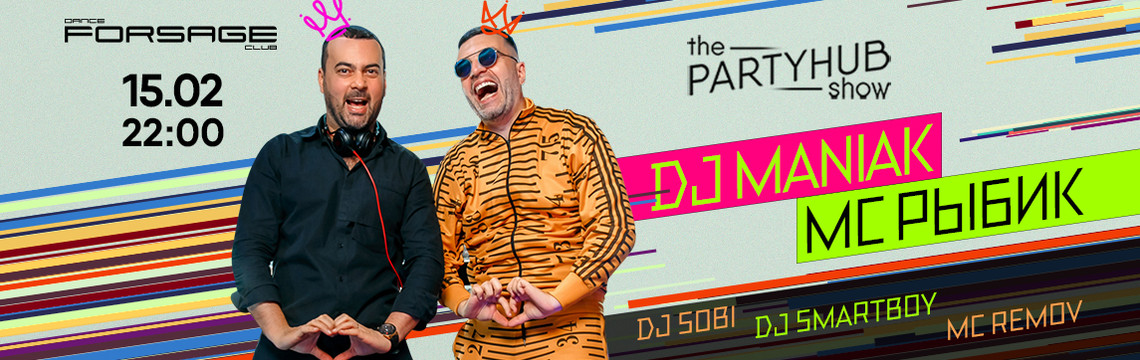 PartyHub show ft. Dj Maniak & Mc Rybik
