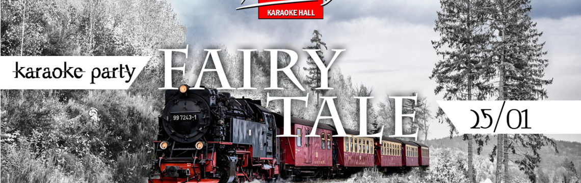 Fairy tale | karaoke party