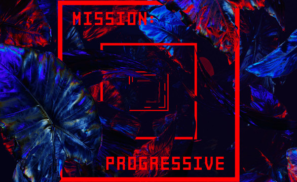 Mission: Progressive
