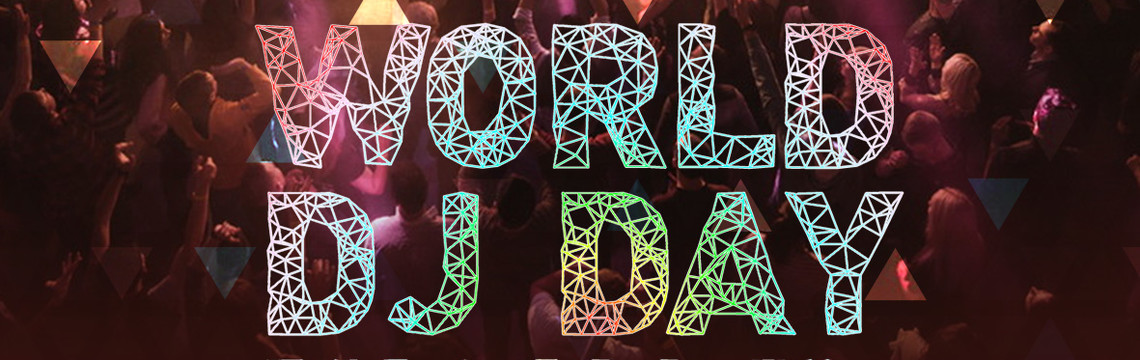 World DJ's Day by Kiss FM