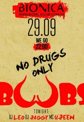 No drugs only BOOBs