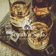 Scotch'n'Soda (Скотч и Сода)